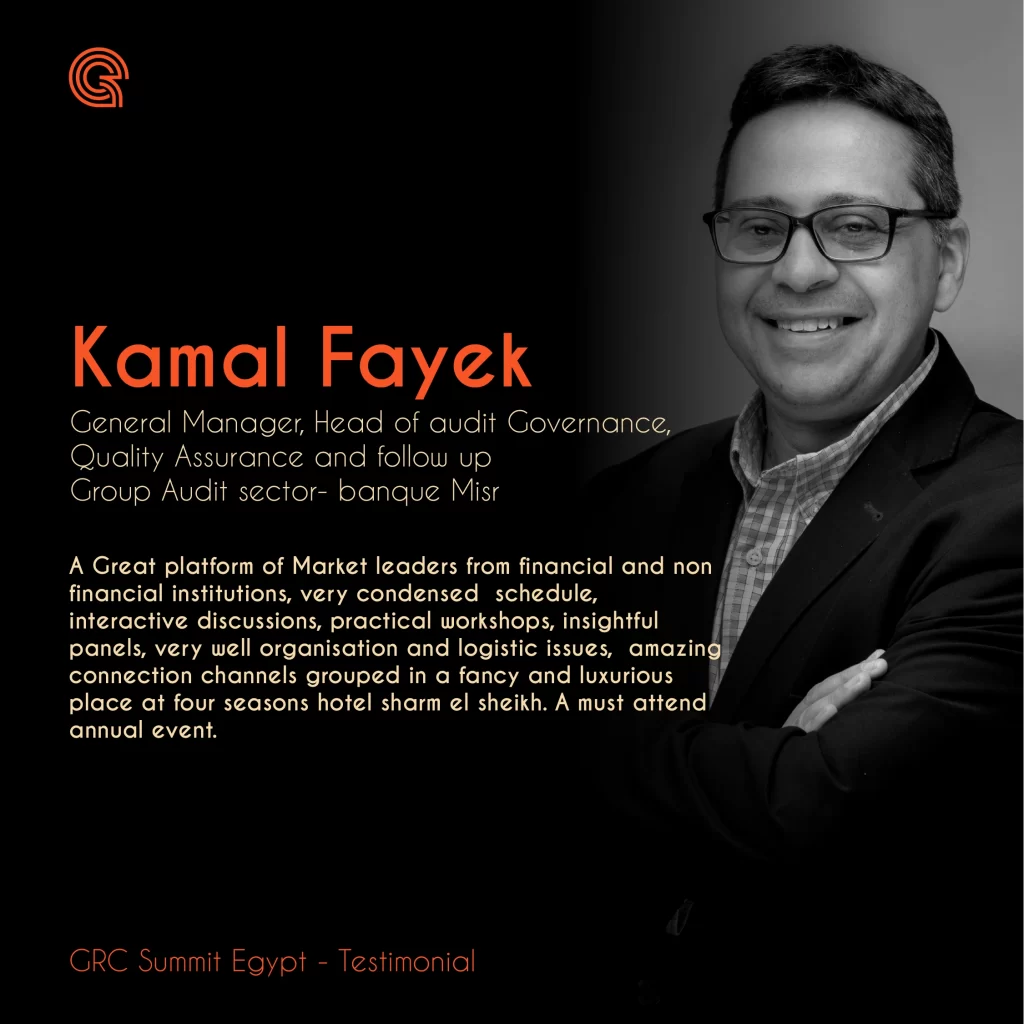 Kamal Fayek shares their GRC Summit Egypt testimonial — reflecting on key takeaways, impactful moments, and the summit’s role in advancing digital transformation and leadership.